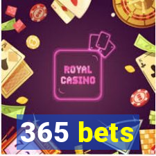 365 bets